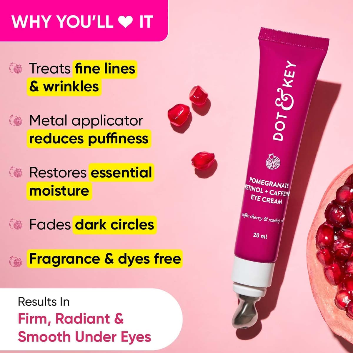Dot & Key Pomegranate Youth Retinol+Caffeine Eye Cream